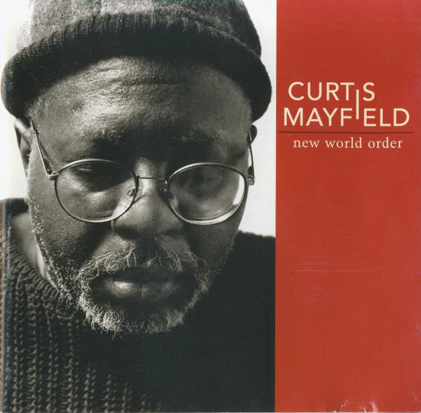 Curtis Mayfield - New World Order (CD, Album)