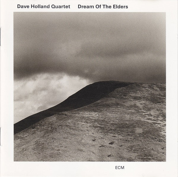 Dave Holland Quartet* - Dream Of The Elders (CD, Album)