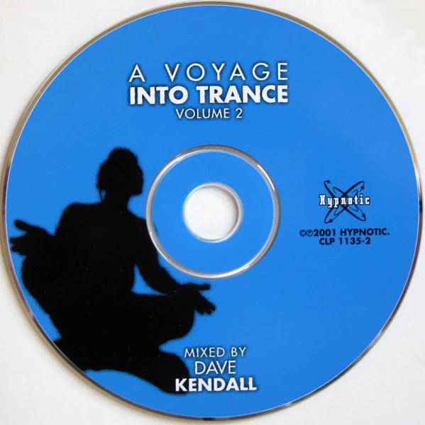 Dave Kendall - A Voyage Into Trance Volume 2 (CD, Mixed) - Image 5