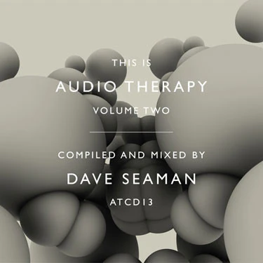 Dave Seaman - This Is Audio Therapy Volume Two (CD, Comp, Mixed + CD, Comp, Unm)