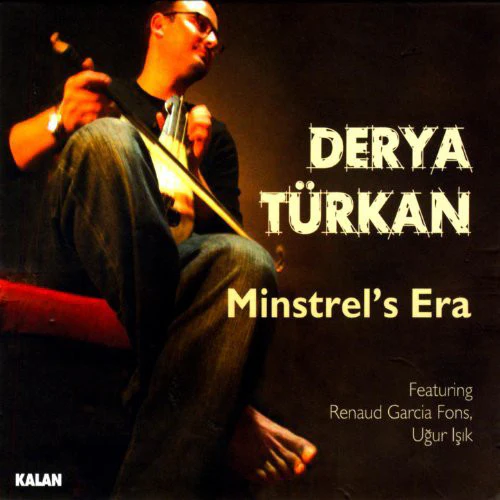 Derya Türkan - Minstrel's Era (CD, Album)