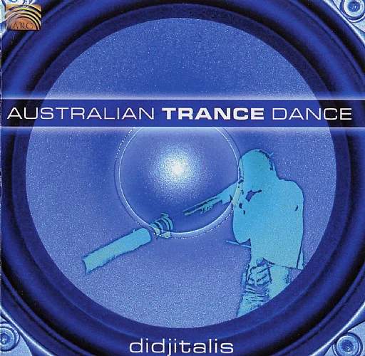 Didjitalis - Australian Trance Dance (CD, Album)