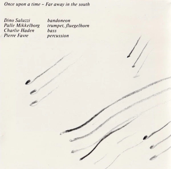 Dino Saluzzi - Once Upon A Time - Far Away In The South (CD, Album) - Image 4