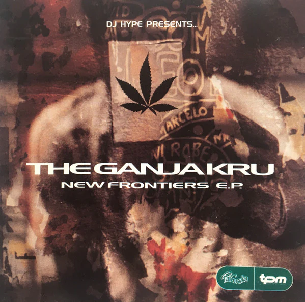 DJ Hype Presents... The Ganja Kru - New Frontiers E.P. (CD, EP)