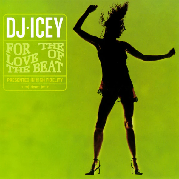 DJ Icey - For The Love Of The Beat (CD, Comp, Mixed)