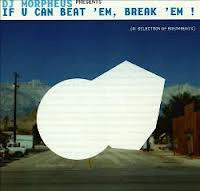 DJ Morpheus - If U Can Beat 'Em, Break 'Em ! (CD, Comp, Mixed)