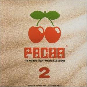 DJ Rene Vaitl* - Pacha 2 - The World's Most Famous Club Sound (2xCD, Comp, Copy Prot., Mixed)