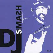 DJ Smash - Recollection Vol. 1 (CD, Comp)