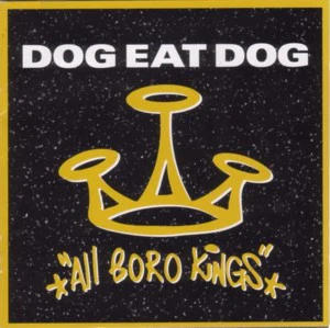 Dog Eat Dog - All Boro Kings (CD, Album)