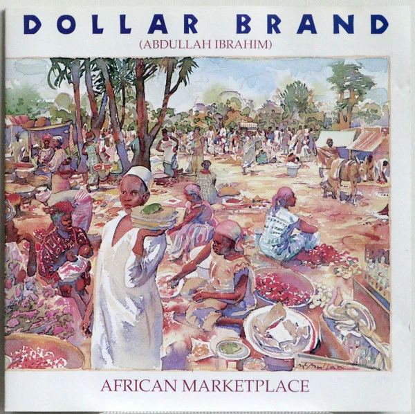 Dollar Brand / Abdullah Ibrahim - African Marketplace (CD, Album, RE)