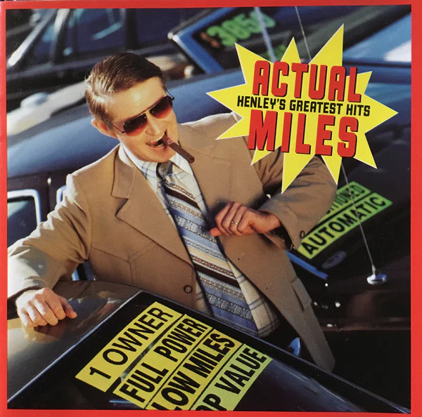 Don Henley - Actual Miles (Henley's Greatest Hits) (CD, Comp, Club)