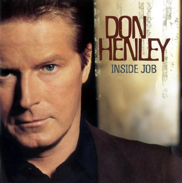 Don Henley - Inside Job (CD, Album)