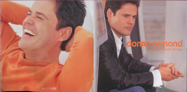 Donny Osmond - What I Meant To Say (CD, Album) - Image 2