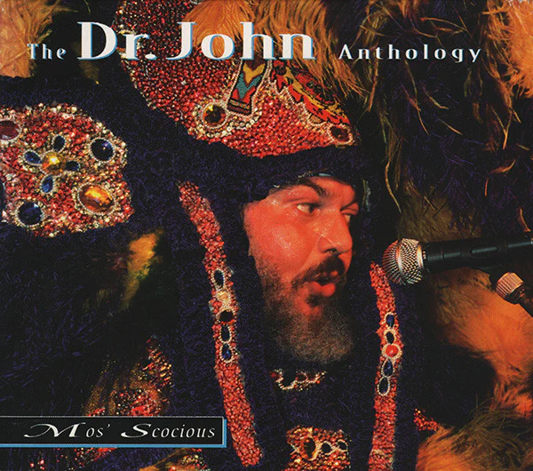 Dr. John - Mos' Scocious: The Dr. John Anthology (2xCD, Comp)
