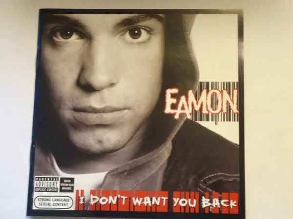 Eamon - I Don't Want You Back (CD, Album, Enh)