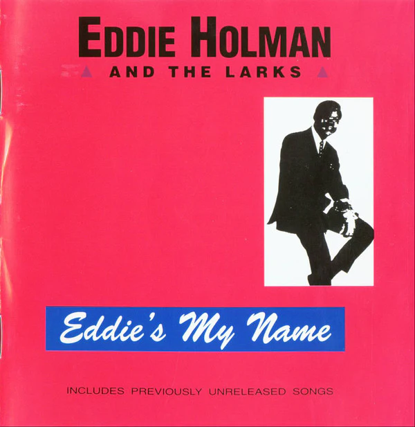 Eddie Holman And The Larks (5) - Eddie's My Name (CD, Comp)
