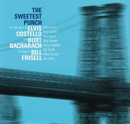 Elvis Costello, Burt Bacharach, Bill Frisell - The Sweetest Punch (The New Songs Of Elvis Costello And Burt Bacharach, Arranged By Bill Frisell) (CD) - Image 2