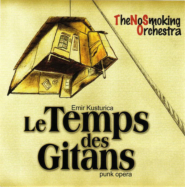 Emir Kusturica & The No Smoking Orchestra - Time Of The Gypsies (CD, Album) - Image 5