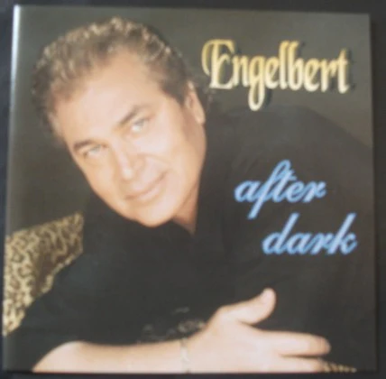 Engelbert Humperdinck - After Dark (CD, Comp)