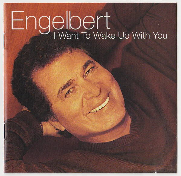 Engelbert* - I Want To Wake Up With You (CD, Album)