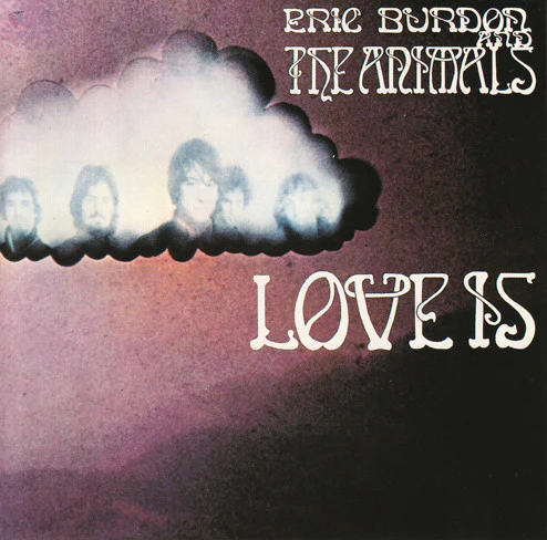Eric Burdon & The Animals - Love Is (CD, Album, RE)