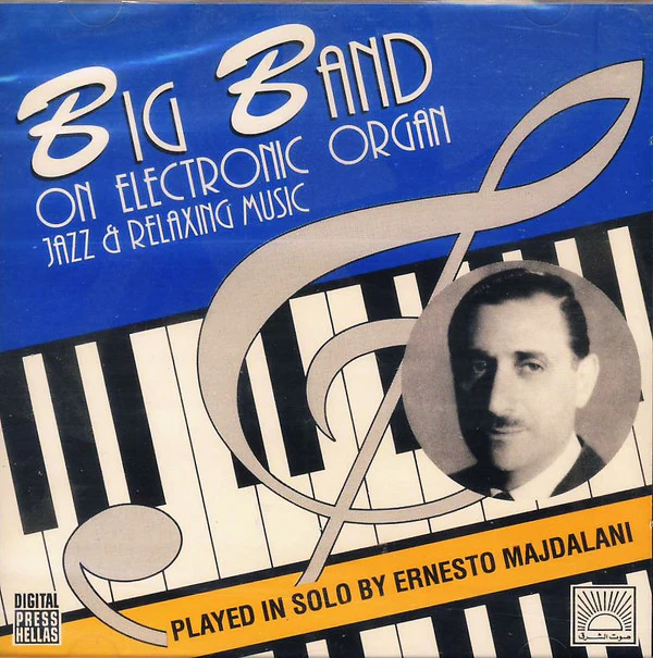 Ernesto Majdalani - Big Band On Electronic Organ- Jazz & Relaxing Music (CD, Album, Comp, RE)