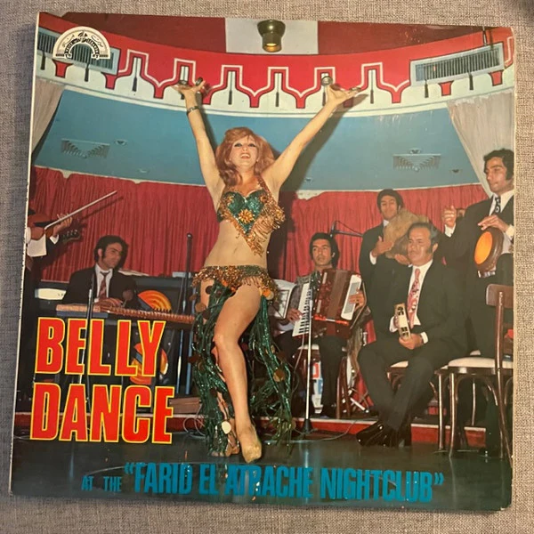 Farid El Atrache - سهرة راقصة في نايت كلوب فريد الأطرش Belly Dance At The "Farid El Atrache Nightclub" (LP, Album)