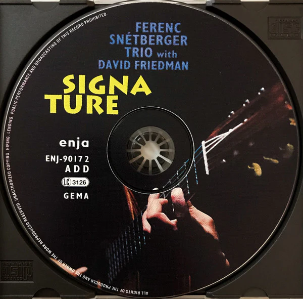 Ferenc Snétberger Trio With David Friedman - Signature (CD, Album) - Image 3