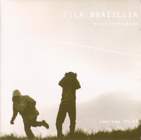Fila Brazillia - Brazilification (Remixes 95-99) (2xCD, Comp, Mixed)