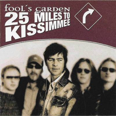 Fool's Garden - 25 Miles To Kissimmee (CD, Album, Sta)