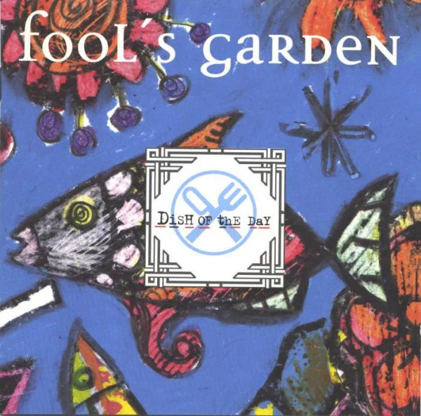 Fool's Garden - Dish Of The Day (CD, Album)