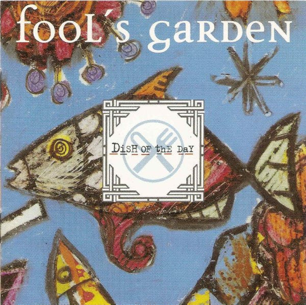 Fool's Garden - Dish Of The Day (CD, Album)