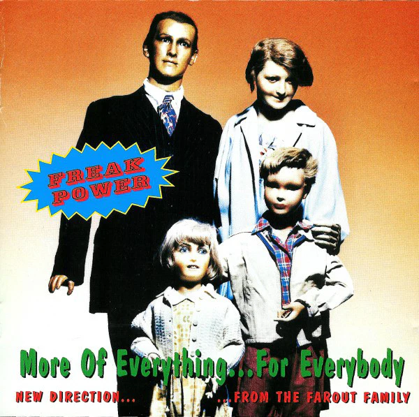 Freak Power - More Of Everything For Everybody (CD, Album)