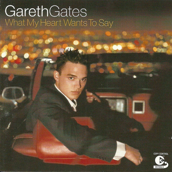 Gareth Gates - What My Heart Wants To Say (CD, Album, Copy Prot.)