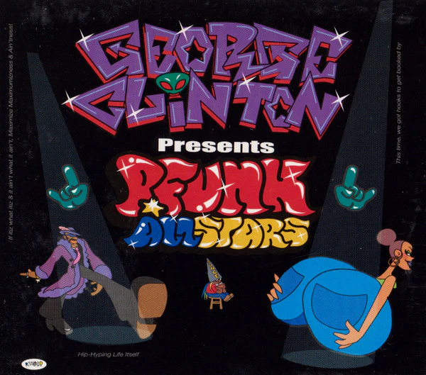 George Clinton Presents The P-Funk All Stars* - How Late Do U Have 2BB4UR Absent? (2xCD) - Image 5