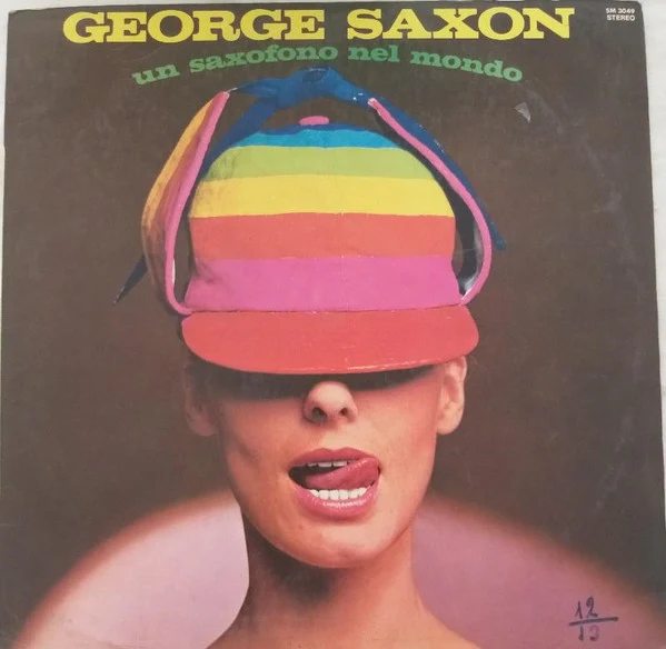 George Saxon - Un Saxofono Nel Mondo (LP, Album)