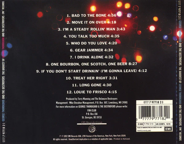 George Thorogood & The Destroyers - The Baddest Of George Thorogood And The Destroyers (CD, Comp, RE) - Image 2