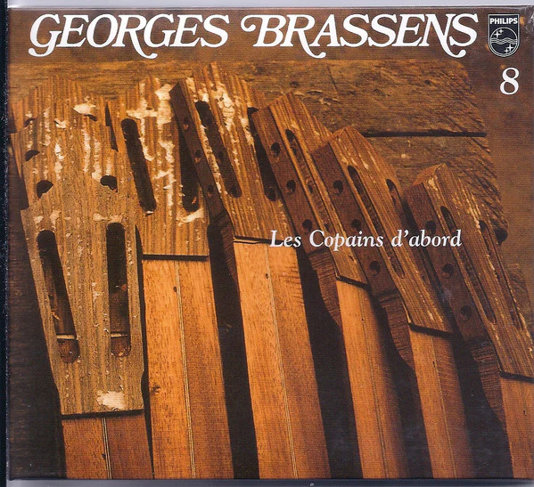 Georges Brassens - 8 - Les Copains D'abord (CD, Album, RE, RM)