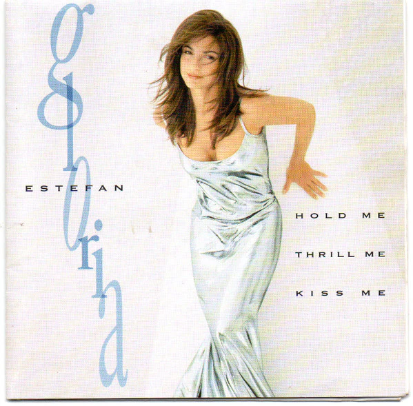 Gloria Estefan - Hold Me, Thrill Me, Kiss Me (CD, Album, M/Print)