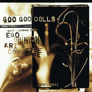 Goo Goo Dolls - What I Learned About Ego, Opinion, Art & Commerce (1987-2000) (CD, Comp, Enh)