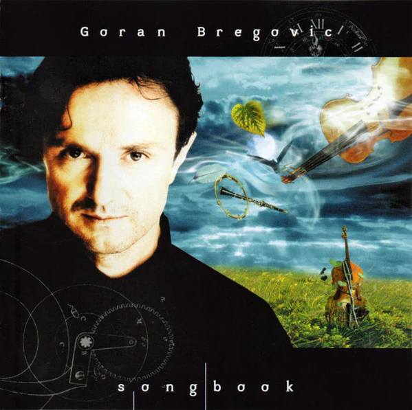 Goran Bregovic* - Songbook (CD, Comp)