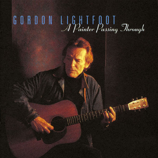Gordon Lightfoot - A Painter Passing Through  (CD, Album)