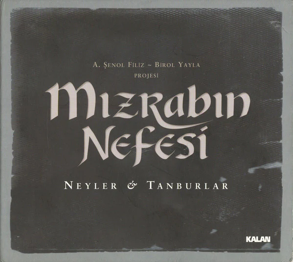 Grup Yansimalar* - Mizrabin Nefesi - Neyler & Tanburlar (CD, Album)