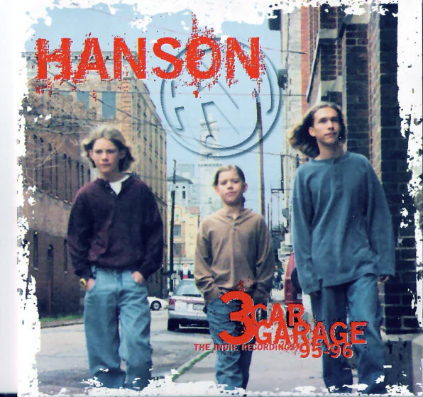 Hanson - 3 Car Garage: The Indie Recordings '95-'96 (CD, Comp) - Image 2