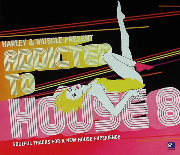 Harley & Muscle - Addicted To House 8 (CD, Comp, Mixed)
