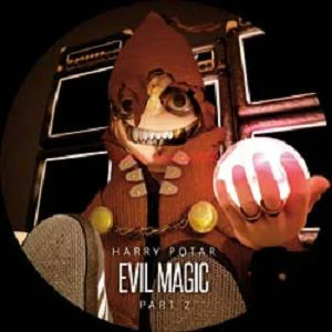 Harry Potar - Evil Magic Part 2 (12")