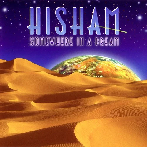 Hisham - Somewhere In A Dream (CD)
