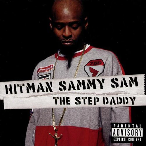 Hitman Sammy Sam* - The Step Daddy (CD, Album)