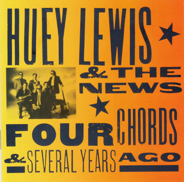 Huey Lewis & The News - Four Chords & Several Years Ago (CD, Album)