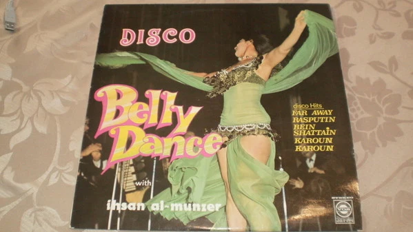 Ihsan Al-Munzer* - Disco Belly Dance Volume 2 (LP, Album) - Image 2